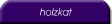 holzkat